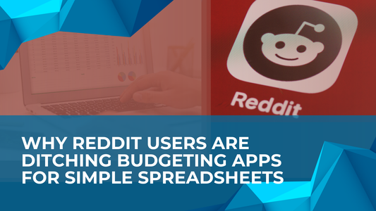 Why Reddit Users Are Ditching Budgeting Apps for Simple Spreadsheets